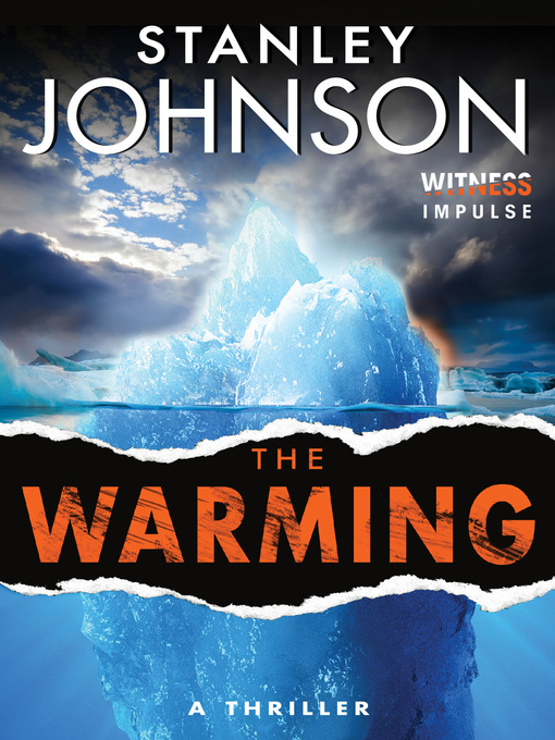 Title details for The Warming by Stanley Johnson - Available